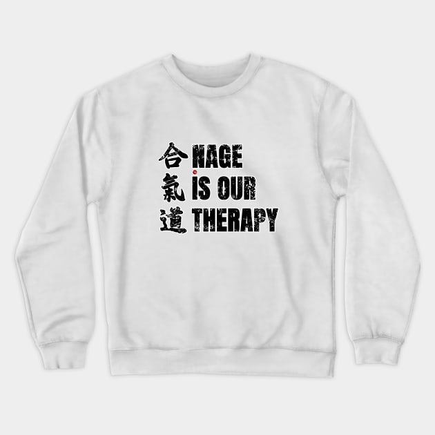 Aikido Nage Therapy Crewneck Sweatshirt by BaliBudo